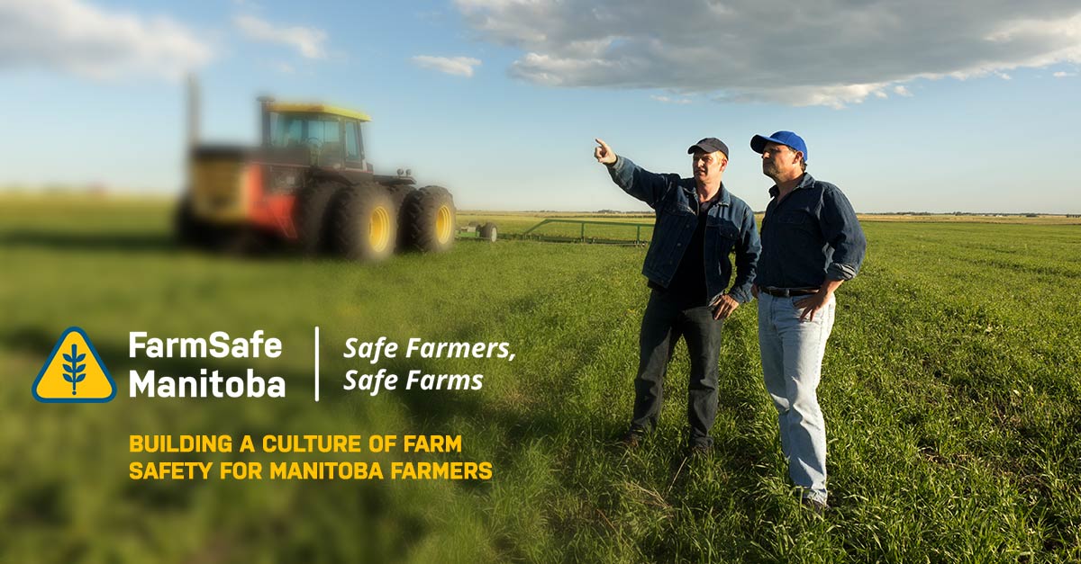 FarmSafe Manitoba - Building A Culture Of Farm Safety For Manitoba Farmers